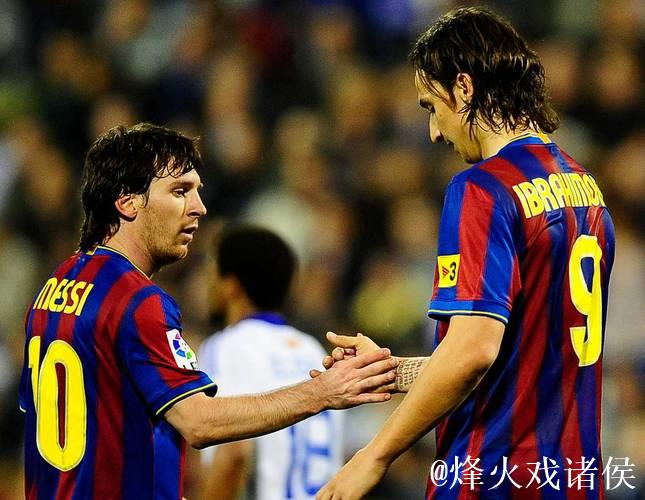 梅西的魅力！桀骜不驯如伊布，都要离开国米到巴萨跟梅西当队友！